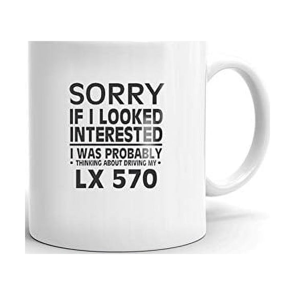 Thinking about My LX 570 Driver Coffee Tea Ceramic Mug 11 oz