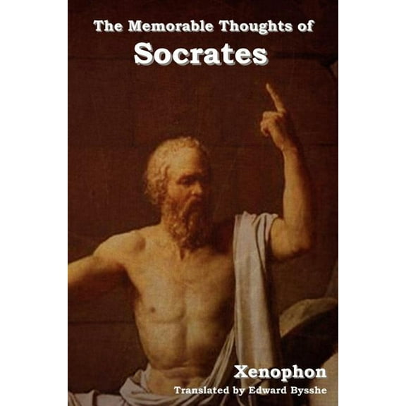 The Memorable Thoughts of Socrates, (Paperback)