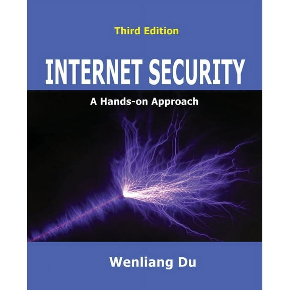 Internet Security: A Hands-on Approach, (Paperback)