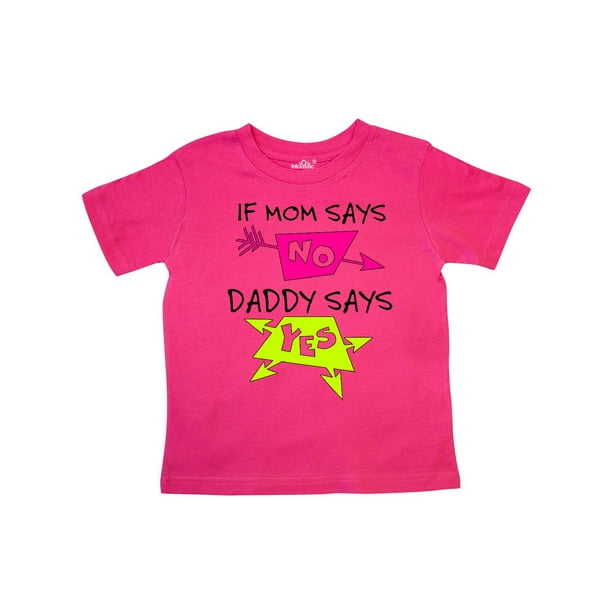mommy said yes t shirt