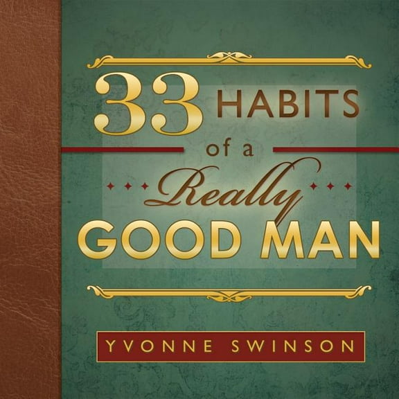 33 Habits of a Really Good Man (Paperback)