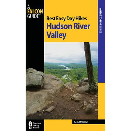 Best Easy Day Hikes Hudson River Valley - eBook (Best Towns On Hudson River)