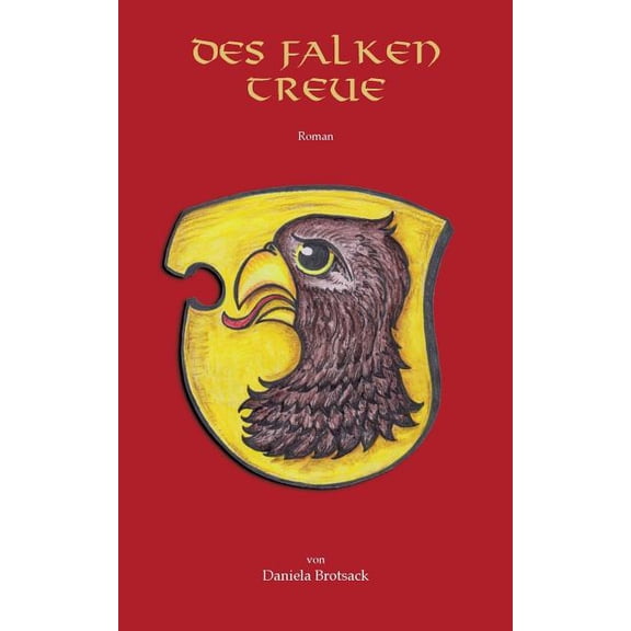 Des Falken Treue, (Paperback)