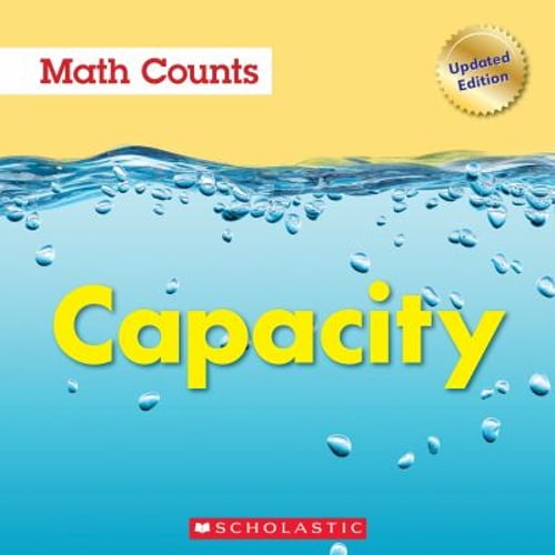 Pre-Owned Capacity (Math Counts: Updated Editions) (Library Binding) 0531175065 9780531175064