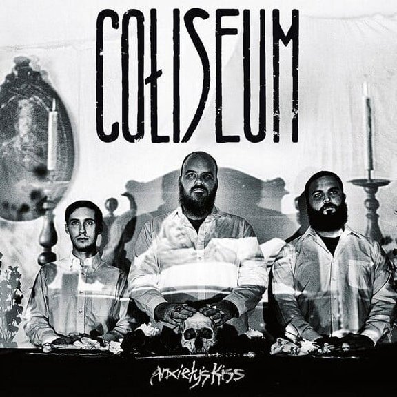 Coliseum - Anxiety's Kiss - Music & Performance - CD