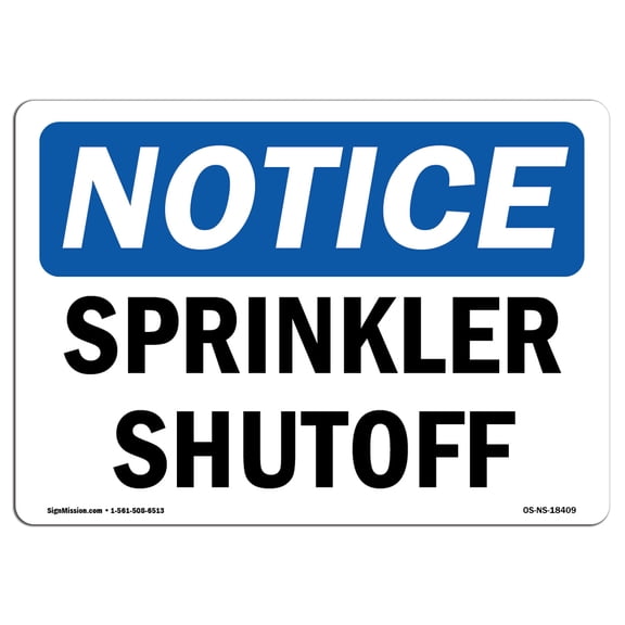 OSHA Notice Sign - Sprinkler Shutoff | Decal | Protect Your Business, Construction Site, Warehouse & Shop Area |  Made in the USA
