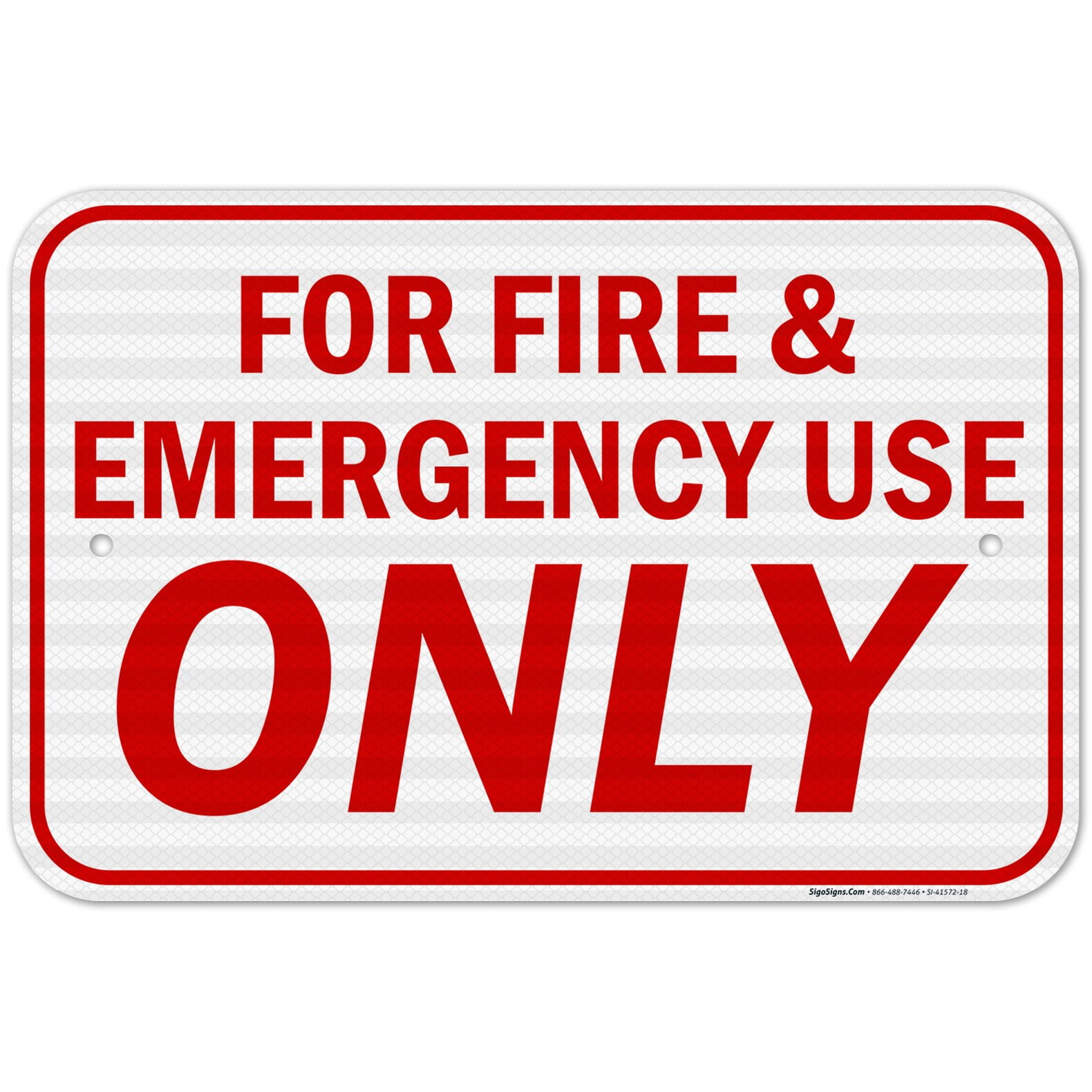 for Fire & Emergency Use Only Sign