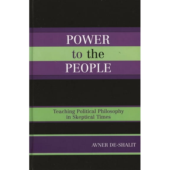 Power to the People: Teaching Political Philosophy in Skeptical Times, (Paperback)