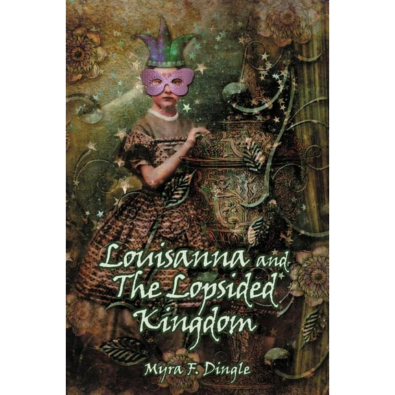 Louisanna and the Lopsided Kingdom (Paperback)