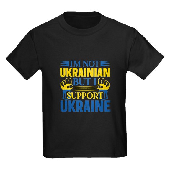 CafePress - I'm Not Ukrainian But I Support Ukraine T Shirt - Dark T-Shirt Kids XS-XL