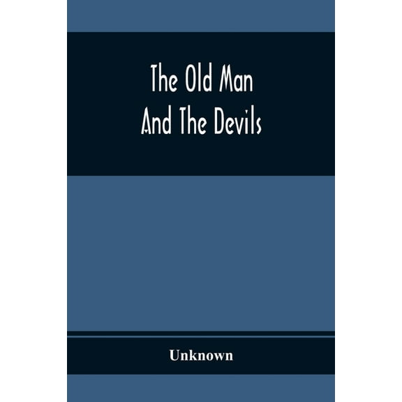 The Old Man And The Devils, (Paperback)