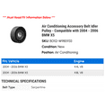 thumbnail image 2 of Air Conditioning Accessory Belt Idler Pulley - Compatible with 2004 - 2006 BMW X5 2005, 2 of 2
