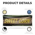 thumbnail image 3 of Sweet Corn Banner Sign 36 Inch x 96 Inch | 13 oz Vinyl with Metal Grommets | Heavy-Duty Single-Sided Outdoor Durable Printed High-Quality Weatherproof | Made in the USA, 3 of 6