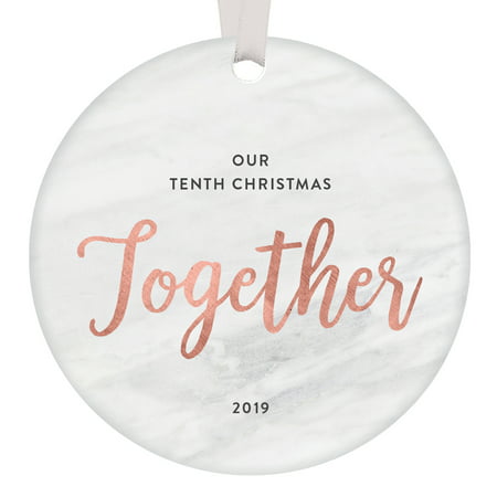 10th Christmas Keepsake Ornament 2019 Decade Together Milestone Anniversary Gift Mr & Mrs Couple Partners Best Friends Unique Dated Modern Rose Gold Holiday Decoration Cursive Ceramic 3