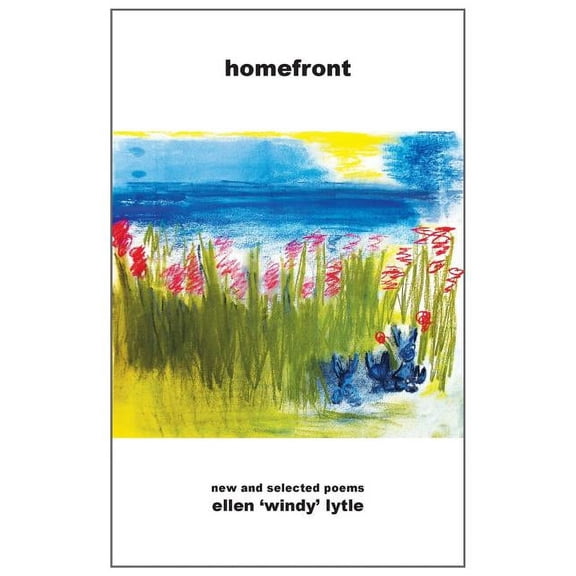 Homefront: New and Selected Poems, (Paperback)