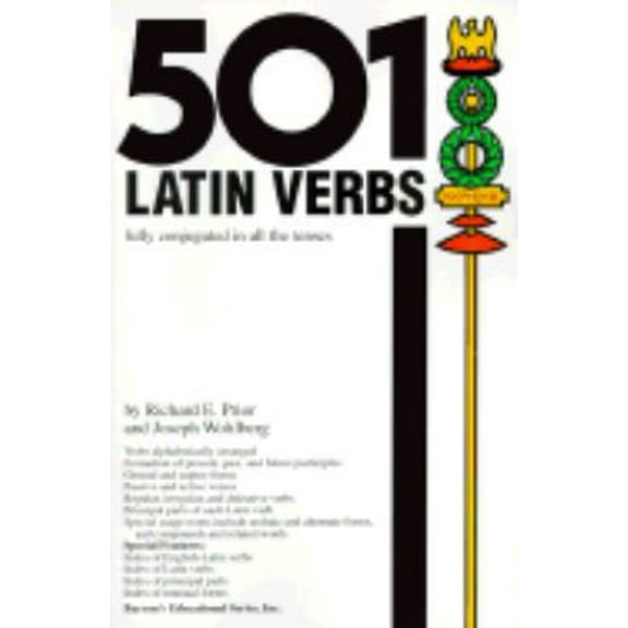 Pre-Owned 501 Latin Verbs: Fully Conjugated in All the Tenses in a New Easy-To-Learn Format Alphabetically Arranged (English and Latin Edition) (Paperback) 0812090500 9780812090505