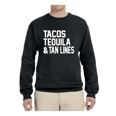 Tacos Tequila & Tan Lines|Mens Pop Culture Graphic Sweatshirt, Black, Large