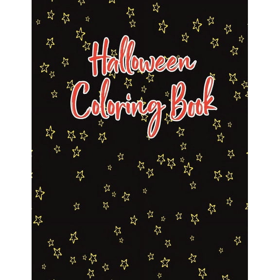 Halloween coloring book: Halloween Coloring Book for Kids Ages 4 to 8, Halloween coloring and activity book for Boys, Girls and Toddlers Ages 4 to 8 coloring and activity book for Celebrate Halloween