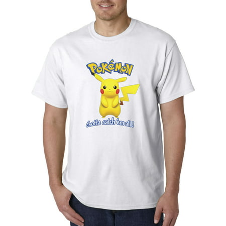 562 - Unisex T-Shirt Pokemon Go Gotta Catch 'Em All (Best Pokemon To Catch In White)