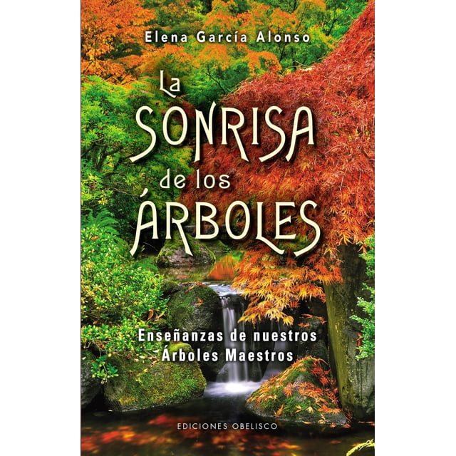 Libro La Sonrisa de los ÃRboles Obelisco 9788491114024