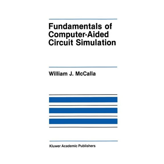 The Springer International Engineering a Fundamentals of Computer-Aided Circuit Simulation, Book 37, (Paperback)
