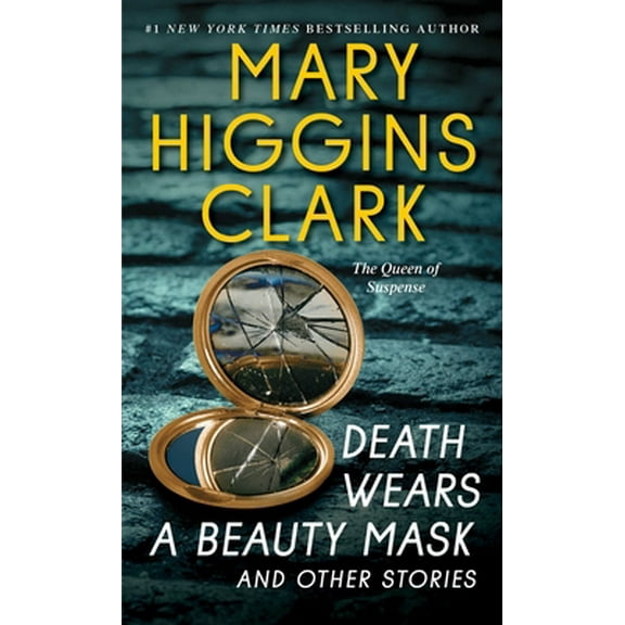 Pre-Owned Death Wears a Beauty Mask and Other Stories (Mass Market Paperback) 1501111000 9781501111006