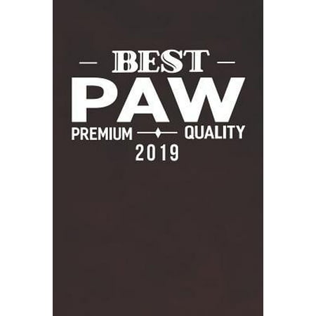 Best Paw Premium Quality 2019: Family life Grandpa Dad Men love marriage friendship parenting wedding divorce Memory dating Journal Blank Lined Note