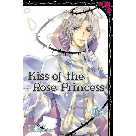 Kiss of the Rose Princess Kiss of the Rose Princess, Vol. 6, Book 6, (Paperback)