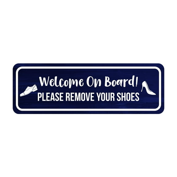 Standard Plus Welcome On Board! Please Remove Your Shoes Door or Wall Sign | Boats & Yachts Signage - Large