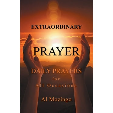 Extraordinary Prayer: Daily Prayers For All Occasions (Paperback)