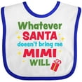 thumbnail image 3 of Inktastic Christmas Whatever Santa Doesn't Bring Me Mimi Will Boys or Girls Baby Bib, 3 of 4