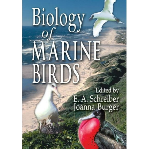 CRC Marine Biology Biology of Marine Birds, (Hardcover)