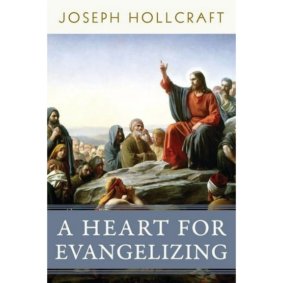 A Heart for Evangelizing