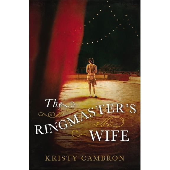 The Ringmaster's Wife, (Paperback)