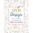 thumbnail image 1 of Life by Design: 52 Listes, Questions et Inspirations pour Trouver Votre Bonheur, 1 of 3