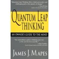 thumbnail image 1 of Quantum Leap Thinking: An Owner's Guide to the Mind, 1 of 1