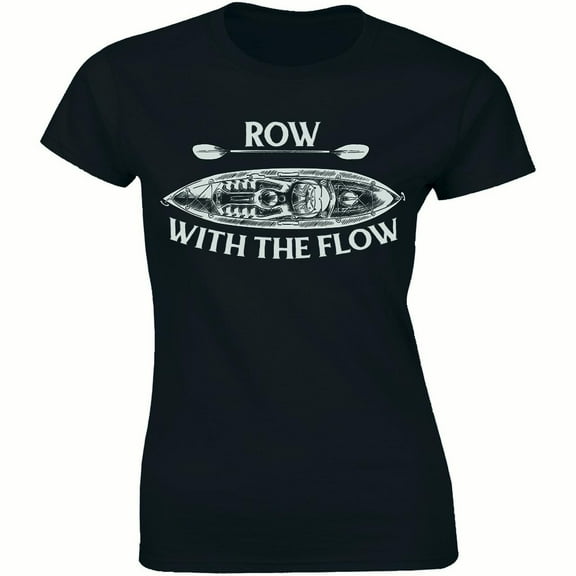 Women Row With The Flow Canoe Boat Camp Boating Sports Outdoor Rowing Team T-Shirt