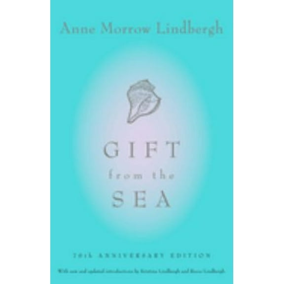 Pre-Owned Gift from the Sea: 70th Anniversary Edition (Paperback) 0679732411 9780679732419