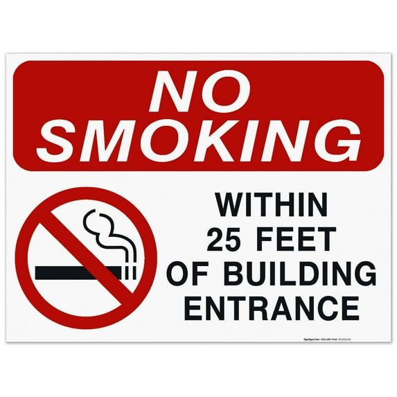 No Smoking Within 25 Feet Of Building Entrance Sign, No Smoking Sign, 18x24 Corrugated Plastic