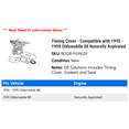 thumbnail image 2 of Timing Cover - Compatible with 1995 - 1999 Oldsmobile 88 Naturally Aspirated 1996 1997 1998, 2 of 2