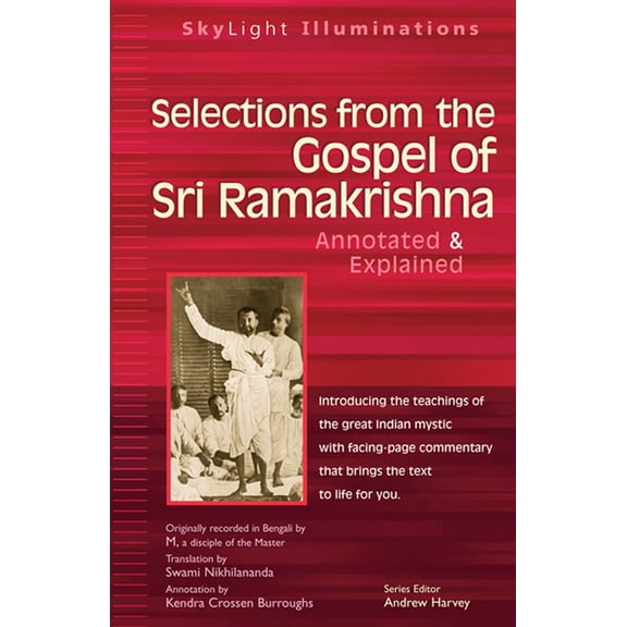SkyLight Illuminations Selections from the Gospel of Sri Ramakrishna: Translated by, (Hardcover)