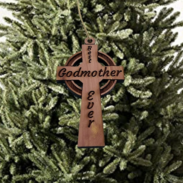 Best Godmother Ever Celtic Cross - Cedar Ornament Best Godmother Ever Celtic Cross - Cedar Ornament