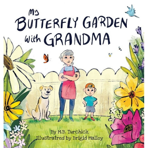 My Butterfly Garden with Grandma, (Hardcover)