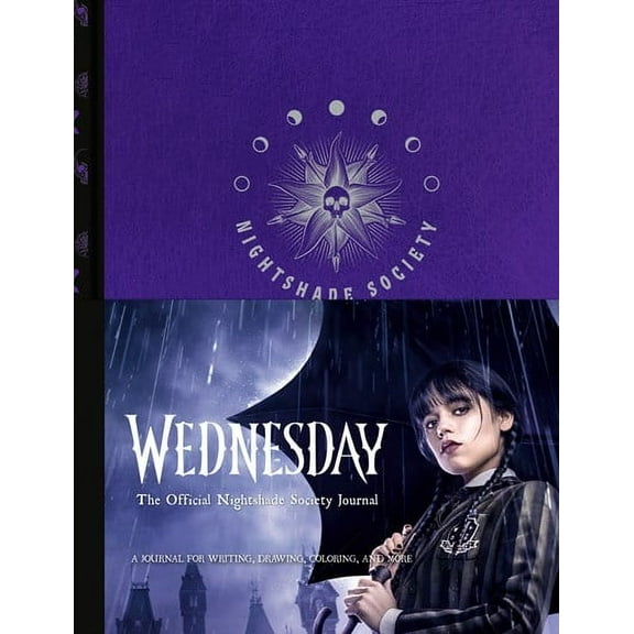 Wednesday: the Official Nightshade Society Journal: A Journal for Writing, Drawing, Coloring, and More (Hardcover)