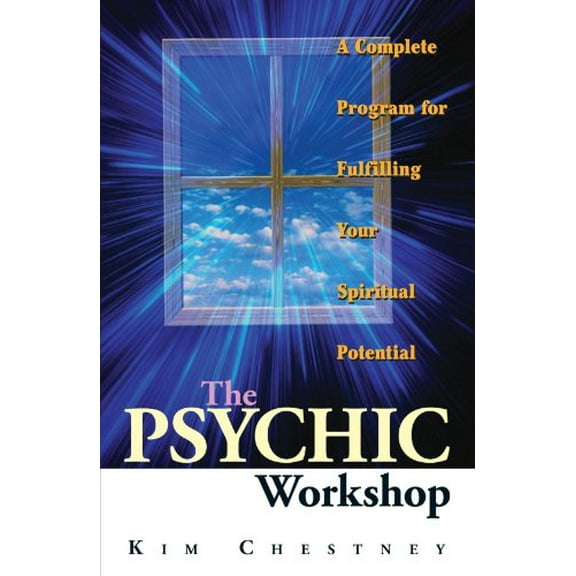 Pre-Owned The Psychic Workshop: A Complete Program for Fulfilling Your Spiritual Potential (Paperback) 1593370210 9781593370213