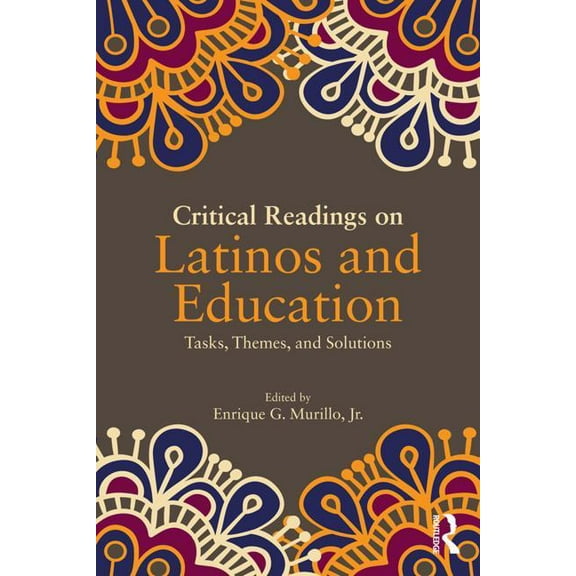 Critical Readings on Latinos and Education, (Paperback)