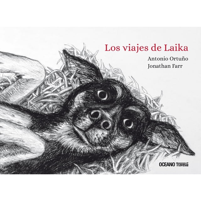 Los Viajes de Laika Océano Travesía 9786075573151