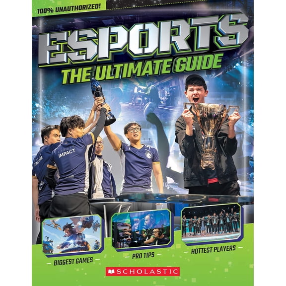 Pre-Owned Esports: The Ultimate Guide (Paperback) 133858054X 9781338580549