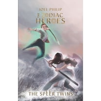 The Zodiac Heroes: The Zodiac Heroes, Book 1 : The Speer Twins (Series #1) (Paperback)