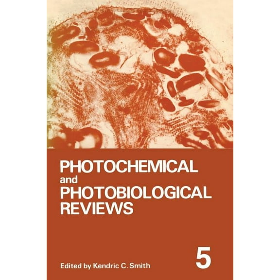 Photochemical and Photobiological Reviews: Volume 5, (Paperback)